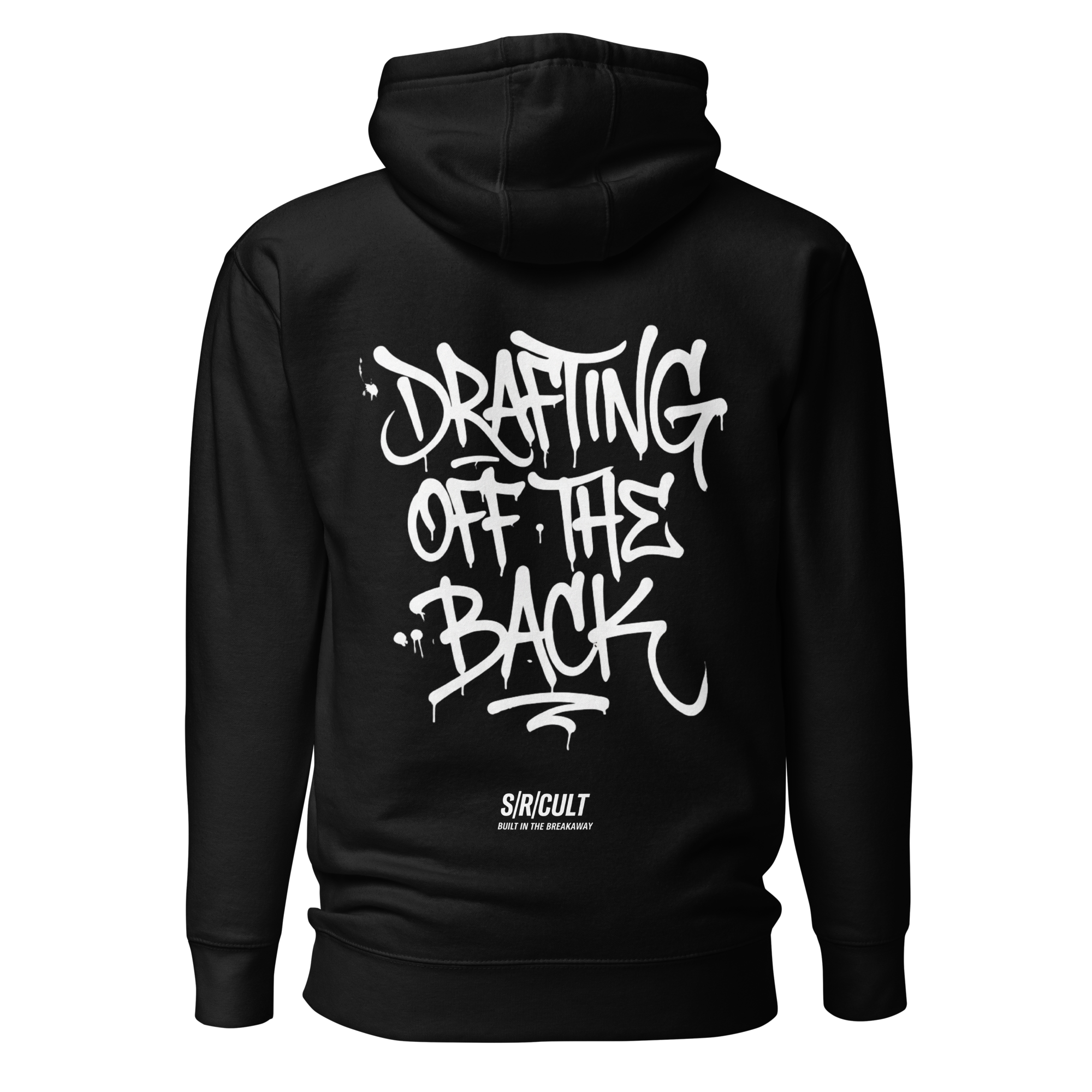 Drafting Off The Back | Cycling Hoodie | S/R/CULT Streetwear Hoodie